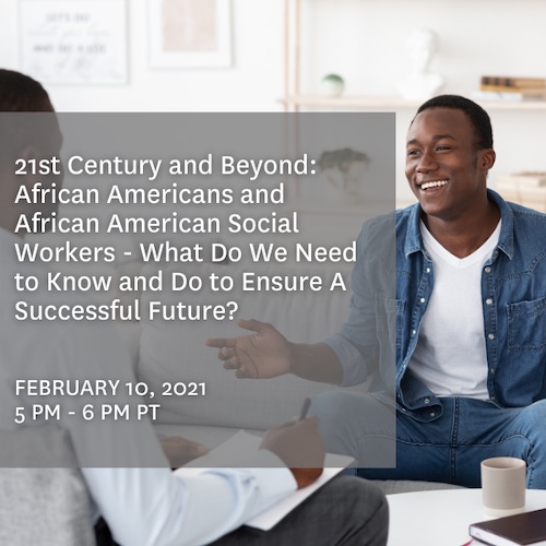 Twenty-first Century and Beyond: African Americans and African American Social Workers