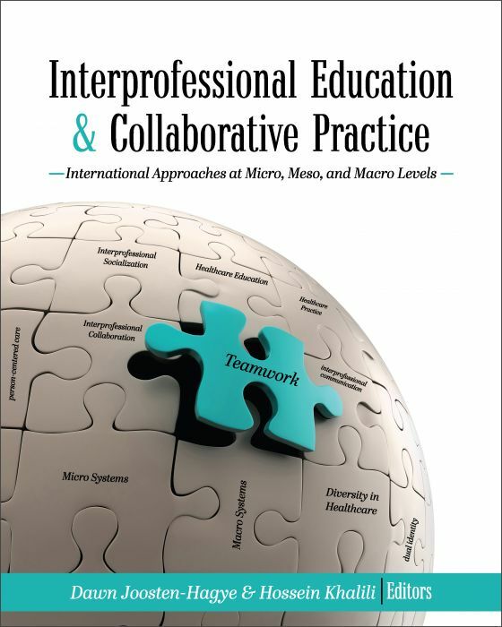 Book Cover - Interprofessional Education and Collaborative Practice: International Approaches at the Micro, Meso, and Macro Levels